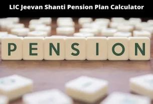 LIC Jeevan Shanti Pension Plan Calculator