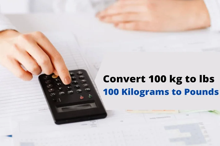 Convert 100 kg to lbs