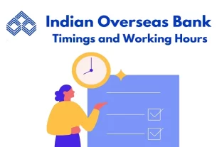 Indian Overseas Bank Timings