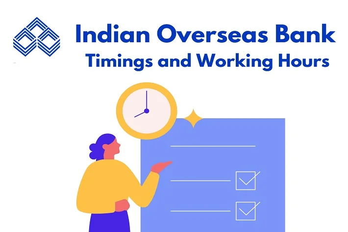 Indian Overseas Bank Timings