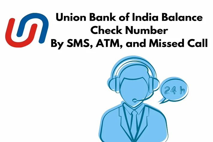 Union Bank of India Balance Check Number