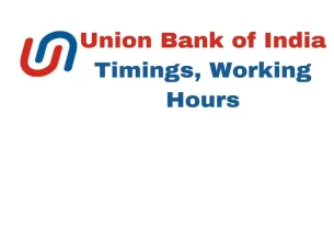 Union Bank of India Timings